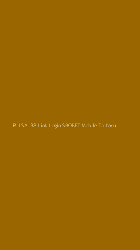 Tampilan Antarmuka Aplikasi Pulsa138 Link Login Sbobet Mobile Terbaru - 1