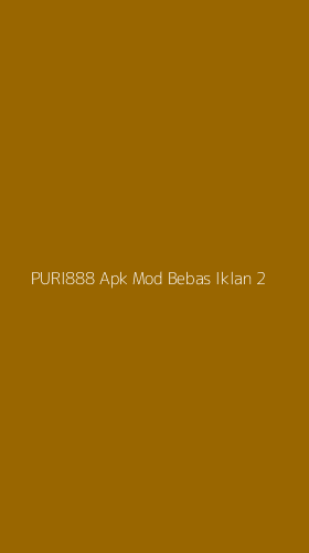 Tampilan Antarmuka Aplikasi Puri888 Apk Mod Bebas Iklan - 2