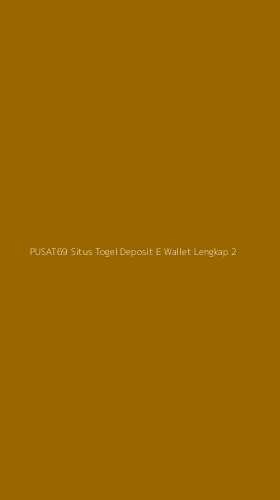 Tampilan Antarmuka Aplikasi Pusat69 Situs Togel Deposit E Wallet Lengkap - 2