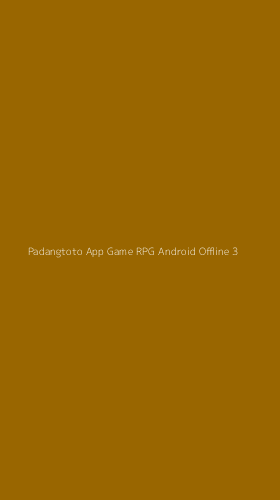 Tampilan Antarmuka Aplikasi Padangtoto App Game Rpg Android Offline - 3