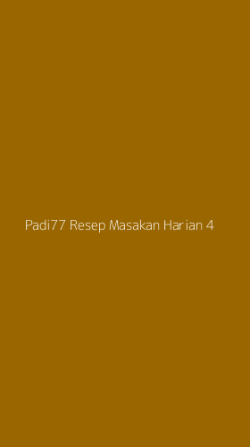 Tampilan Antarmuka Aplikasi Padi77 Resep Masakan Harian - 4
