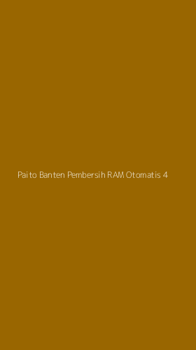 Tampilan Antarmuka Aplikasi Paito Banten Pembersih Ram Otomatis - 4