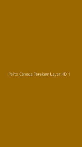 Tampilan Antarmuka Aplikasi Paito Canada Perekam Layar Hd - 1