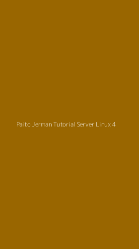 Tampilan Antarmuka Aplikasi Paito Jerman Tutorial Server Linux - 4