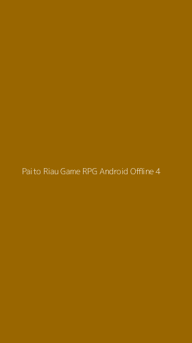 Tampilan Antarmuka Aplikasi Paito Riau Game Rpg Android Offline - 4