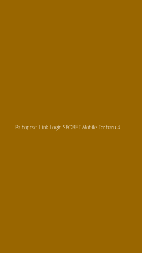 Tampilan Antarmuka Aplikasi Paitopcso Link Login Sbobet Mobile Terbaru - 4