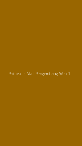 Tampilan Antarmuka Aplikasi Paitosd - Alat Pengembang Web - 1