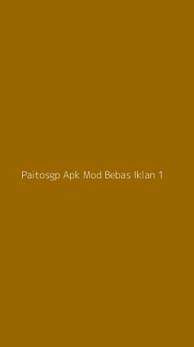 Tampilan Antarmuka Aplikasi Paitosgp Apk Mod Bebas Iklan - 1