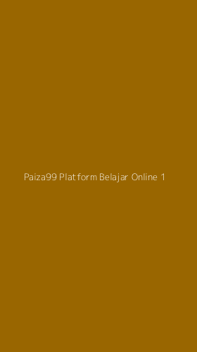 Tampilan Antarmuka Aplikasi Paiza99 Platform Belajar Online - 1