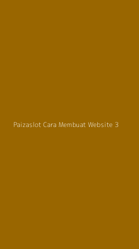 Tampilan Antarmuka Aplikasi Paizaslot Cara Membuat Website - 3