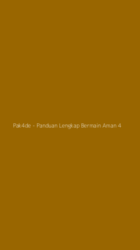Tampilan Antarmuka Aplikasi Pak4de - Panduan Lengkap Bermain Aman - 4