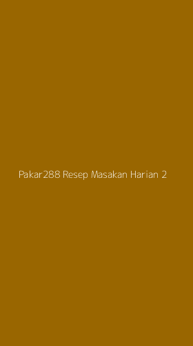 Tampilan Antarmuka Aplikasi Pakar288 Resep Masakan Harian - 2