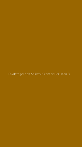 Tampilan Antarmuka Aplikasi Pakdetogel Apk Aplikasi Scanner Dokumen - 3