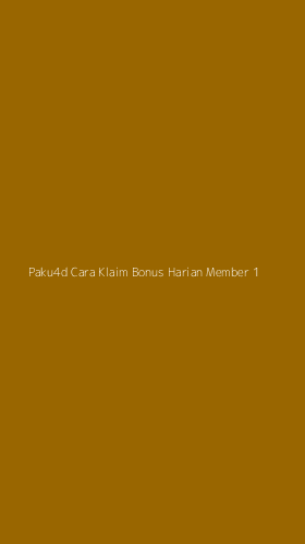 Tampilan Antarmuka Aplikasi Paku4d Cara Klaim Bonus Harian Member - 1