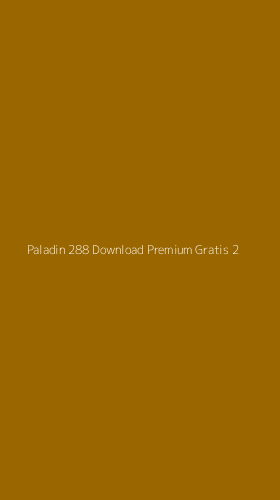 Tampilan Antarmuka Aplikasi Paladin 288 Download Premium Gratis - 2