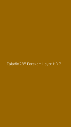 Tampilan Antarmuka Aplikasi Paladin288 Perekam Layar Hd - 2