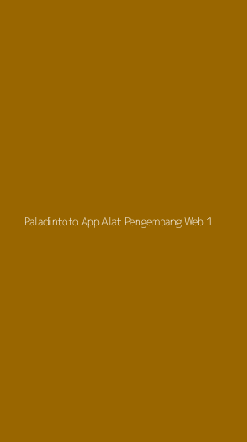 Tampilan Antarmuka Aplikasi Paladintoto App Alat Pengembang Web - 1