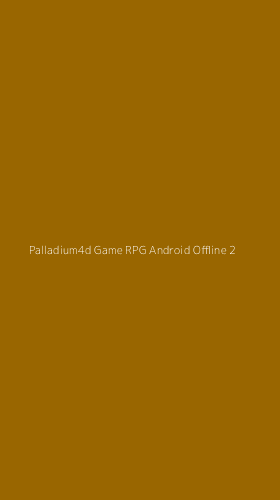 Tampilan Antarmuka Aplikasi Palladium4d Game Rpg Android Offline - 2