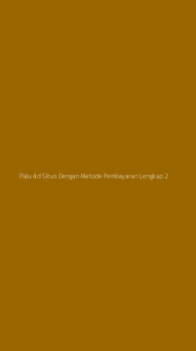 Tampilan Antarmuka Aplikasi Palu 4d Situs Dengan Metode Pembayaran Lengkap - 2