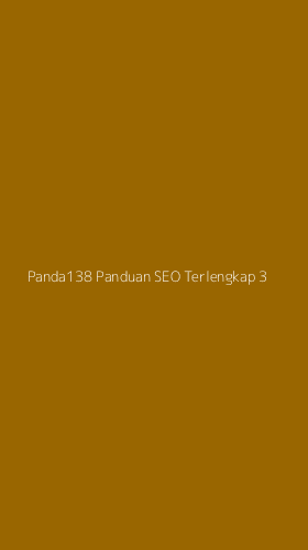 Tampilan Antarmuka Aplikasi Panda138 Panduan Seo Terlengkap - 3