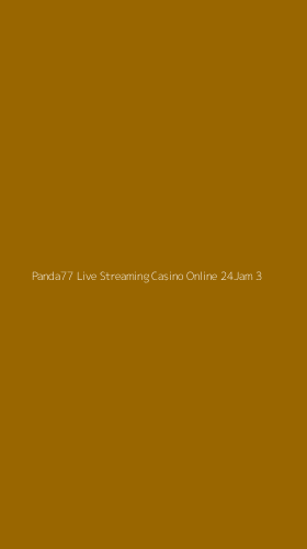 Tampilan Antarmuka Aplikasi Panda77 Live Streaming Casino Online 24jam - 3