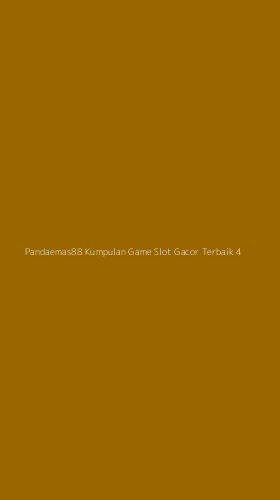 Tampilan Antarmuka Aplikasi Pandaemas88 Kumpulan Game Slot Gacor Terbaik - 4