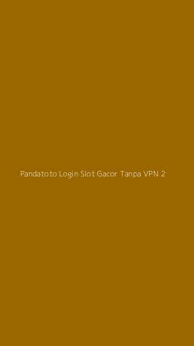 Tampilan Antarmuka Aplikasi Pandatoto Login Slot Gacor Tanpa Vpn - 2