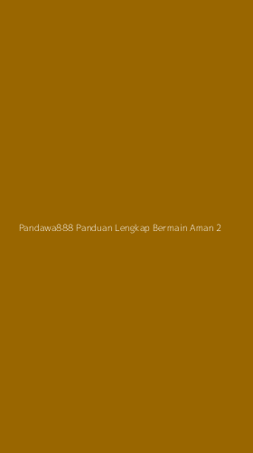 Tampilan Antarmuka Aplikasi Pandawa888 Panduan Lengkap Bermain Aman - 2