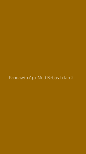 Tampilan Antarmuka Aplikasi Pandawin Apk Mod Bebas Iklan - 2