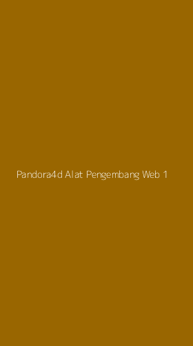 Tampilan Antarmuka Aplikasi Pandora4d Alat Pengembang Web - 1