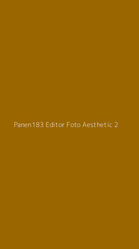 Tampilan Antarmuka Aplikasi Panen183 Editor Foto Aesthetic - 2