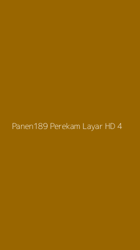 Tampilan Antarmuka Aplikasi Panen189 Perekam Layar Hd - 4