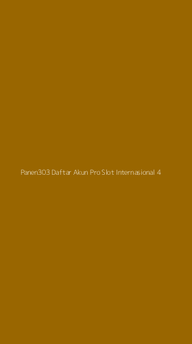 Tampilan Antarmuka Aplikasi Panen303 Daftar Akun Pro Slot Internasional - 4