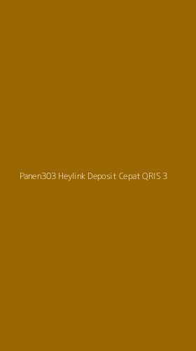 Tampilan Antarmuka Aplikasi Panen303 Heylink Deposit Cepat Qris - 3