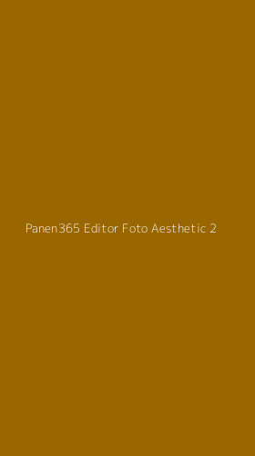 Tampilan Antarmuka Aplikasi Panen365 Editor Foto Aesthetic - 2