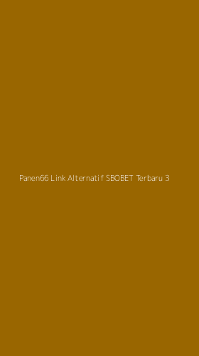 Tampilan Antarmuka Aplikasi Panen66 Link Alternatif Sbobet Terbaru - 3