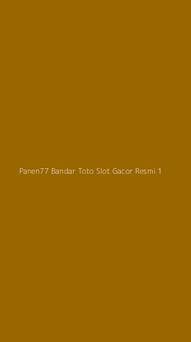 Tampilan Antarmuka Aplikasi Panen77 Bandar Toto Slot Gacor Resmi - 1