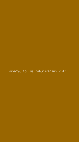 Tampilan Antarmuka Aplikasi Panen96 Aplikasi Kebugaran Android - 1