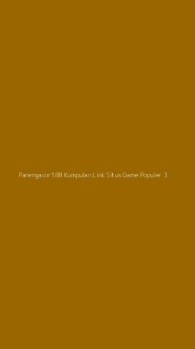 Tampilan Antarmuka Aplikasi Panengacor188 Kumpulan Link Situs Game Populer - 3