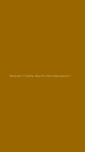 Tampilan Antarmuka Aplikasi Panenslot 77 Daftar Akun Pro Slot Internasional - 1