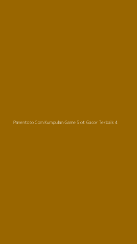 Tampilan Antarmuka Aplikasi Panentoto Com Kumpulan Game Slot Gacor Terbaik - 4