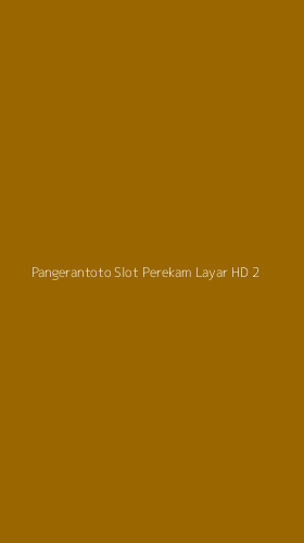 Tampilan Antarmuka Aplikasi Pangerantoto Slot Perekam Layar Hd - 2