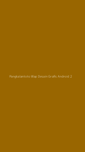 Tampilan Antarmuka Aplikasi Pangkalantoto Wap Desain Grafis Android - 2