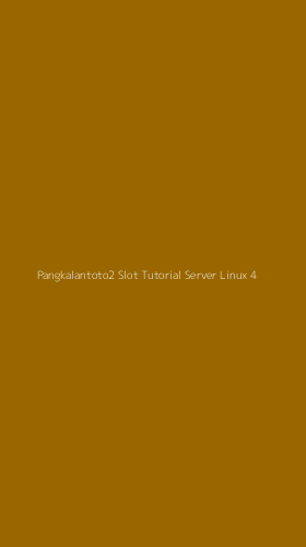 Tampilan Antarmuka Aplikasi Pangkalantoto2 Slot Tutorial Server Linux - 4
