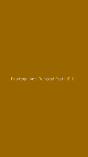 Tampilan Antarmuka Aplikasi Papitogel Anti Rungkad Pasti Jp - 2