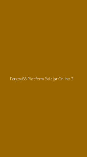 Tampilan Antarmuka Aplikasi Pargoy88 Platform Belajar Online - 2