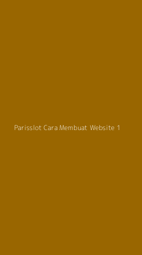 Tampilan Antarmuka Aplikasi Parisslot Cara Membuat Website - 1