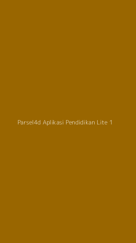 Tampilan Antarmuka Aplikasi Parsel4d Aplikasi Pendidikan Lite - 1