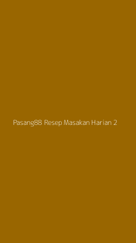 Tampilan Antarmuka Aplikasi Pasang88 Resep Masakan Harian - 2