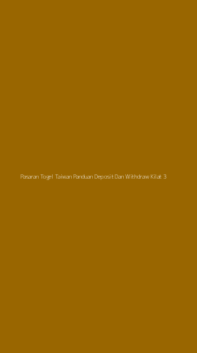 Tampilan Antarmuka Aplikasi Pasaran Togel Taiwan Panduan Deposit Dan Withdraw Kilat - 3